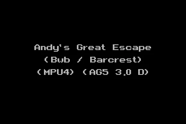 Andy's Great Escape (Bwb / Barcrest) (MPU4) (AG5 3.0 D)