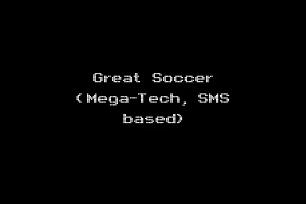 Great Soccer (Mega-Tech, SMS based)