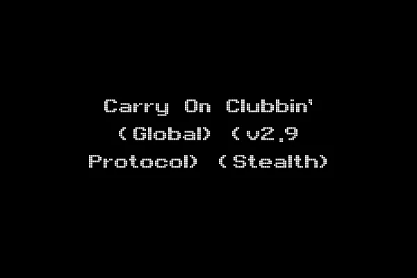 Carry On Clubbin' (Global) (v2.9 Protocol) (Stealth)