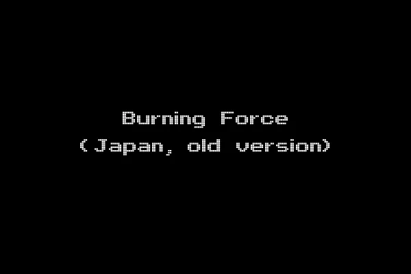 Burning Force (Japan, old version)