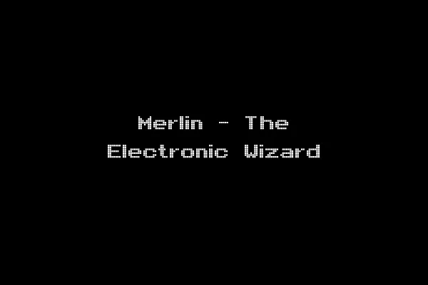 Merlin - The Electronic Wizard