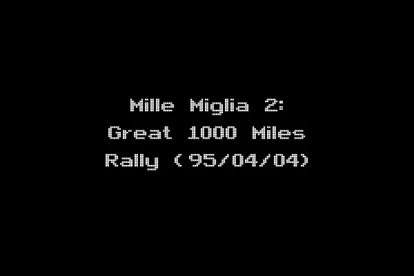 Mille Miglia 2: Great 1000 Miles Rally (95/04/04)