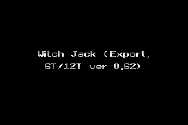Witch Jack (Export, 6T/12T ver 0.62)