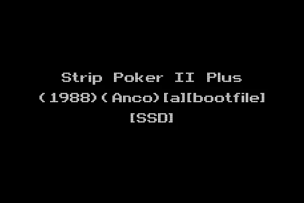 Strip Poker II Plus (1988)(Anco)[a][bootfile] [SSD]