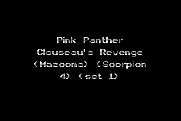 Pink Panther Clouseau's Revenge (Mazooma) (Scorpion 4) (set 1)