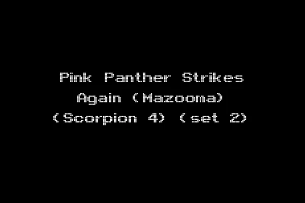 Pink Panther Strikes Again (Mazooma) (Scorpion 4) (set 2)