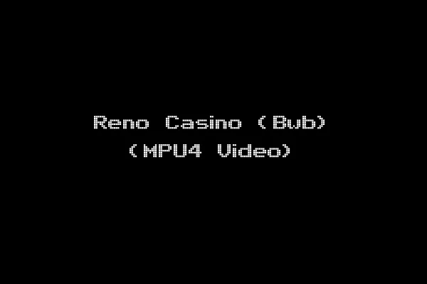 Reno Casino (Bwb) (MPU4 Video)