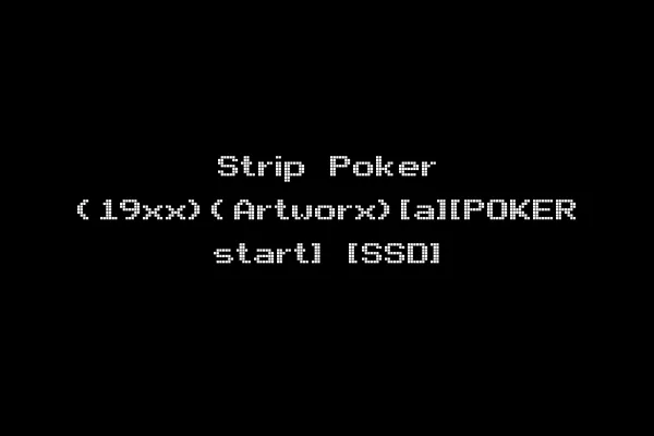 Strip Poker (19xx)(Artworx)[a][POKER start] [SSD]