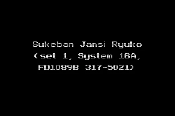 Sukeban Jansi Ryuko (set 1, System 16A, FD1089B 317-5021)
