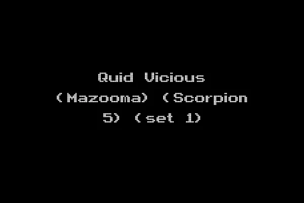 Quid Vicious (Mazooma) (Scorpion 5) (set 1)