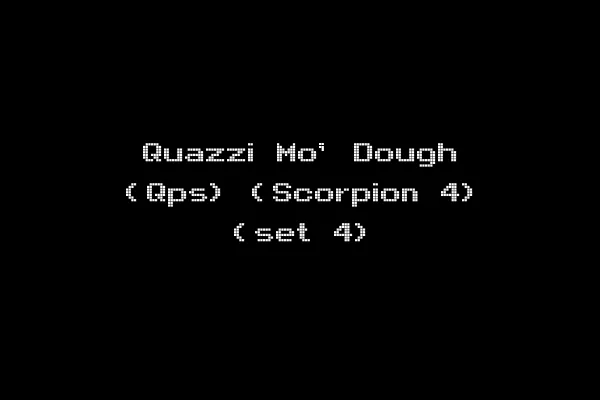 Quazzi Mo' Dough (Qps) (Scorpion 4) (set 4)