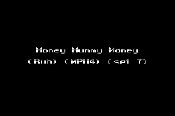 Money Mummy Money (Bwb) (MPU4) (set 7)