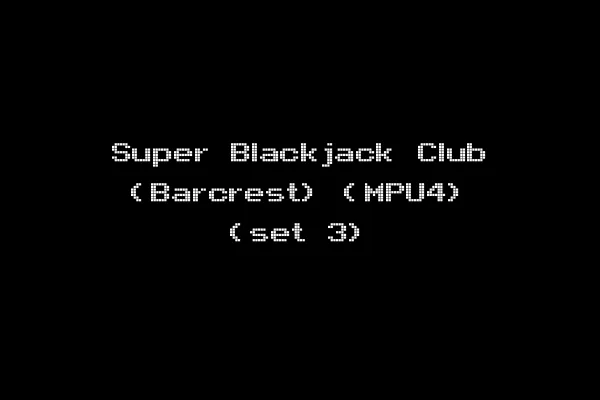 Super Blackjack Club (Barcrest) (MPU4) (set 3)