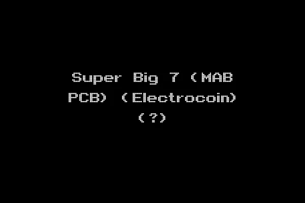 Super Big 7 (MAB PCB) (Electrocoin) (?)