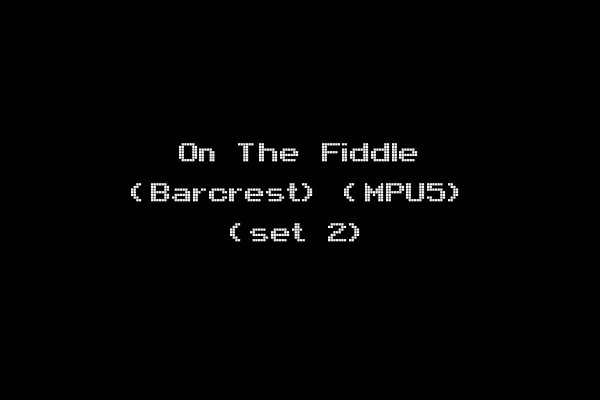 On The Fiddle (Barcrest) (MPU5) (set 2)