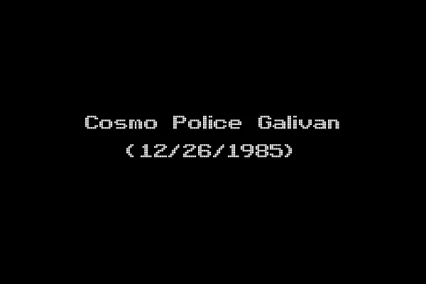 Cosmo Police Galivan (12/26/1985)