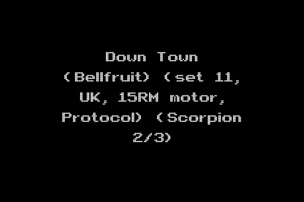 Down Town (Bellfruit) (set 11, UK, 15RM motor, Protocol) (Scorpion 2/3)