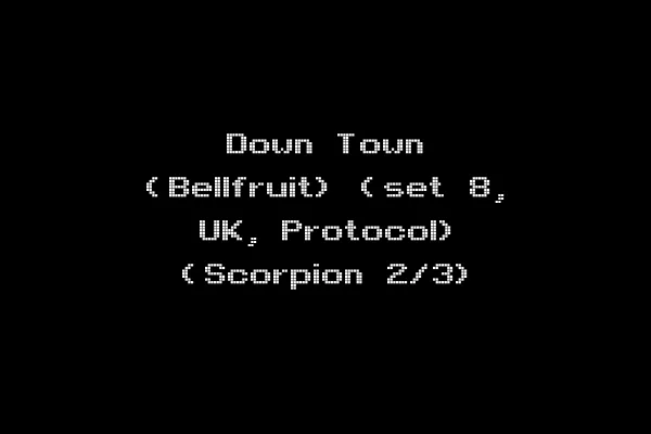 Down Town (Bellfruit) (set 8, UK, Protocol) (Scorpion 2/3)