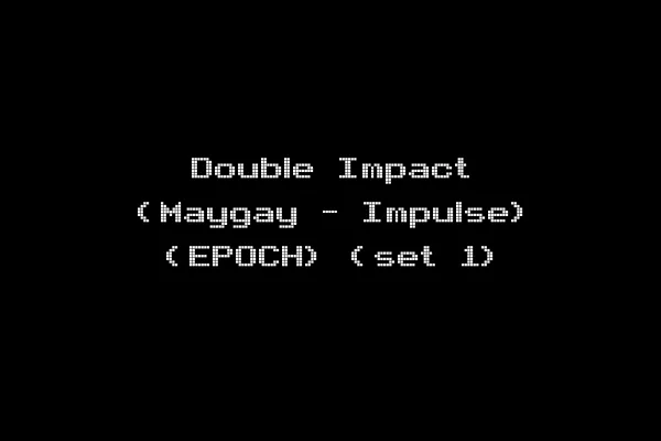 Double Impact (Maygay - Impulse) (EPOCH) (set 1)