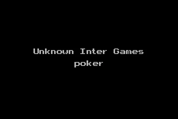 Unknown Inter Games poker