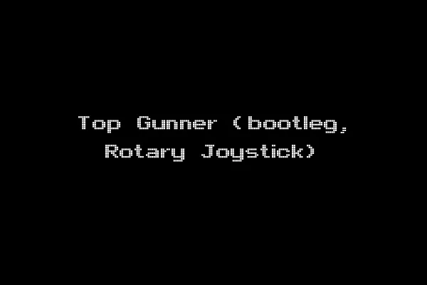 Top Gunner (bootleg, Rotary Joystick)
