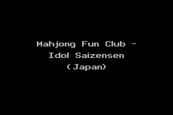 Mahjong Fun Club - Idol Saizensen (Japan)