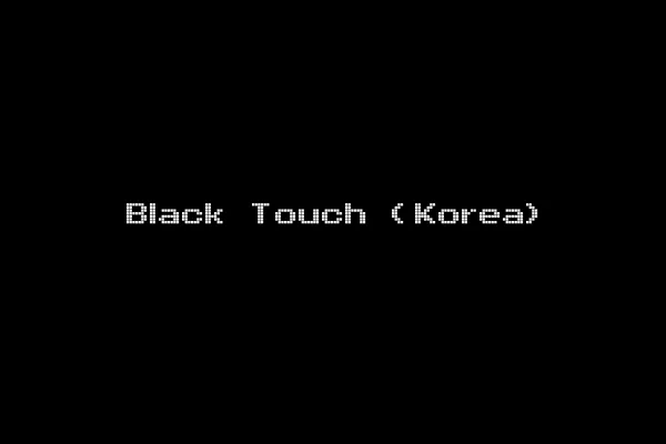 Black Touch (Korea)
