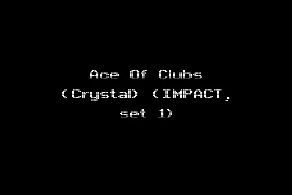 Ace Of Clubs (Crystal) (IMPACT, set 1)