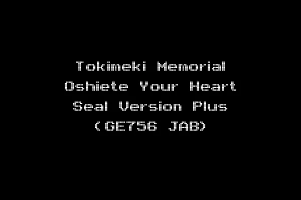 Tokimeki Memorial Oshiete Your Heart Seal Version Plus (GE756 JAB)