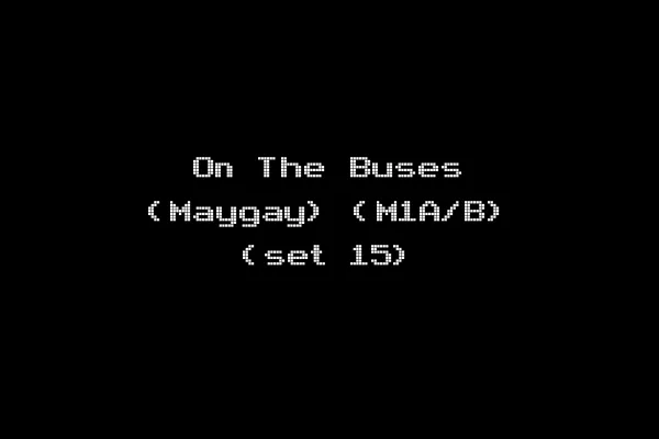 On The Buses (Maygay) (M1A/B) (set 15)