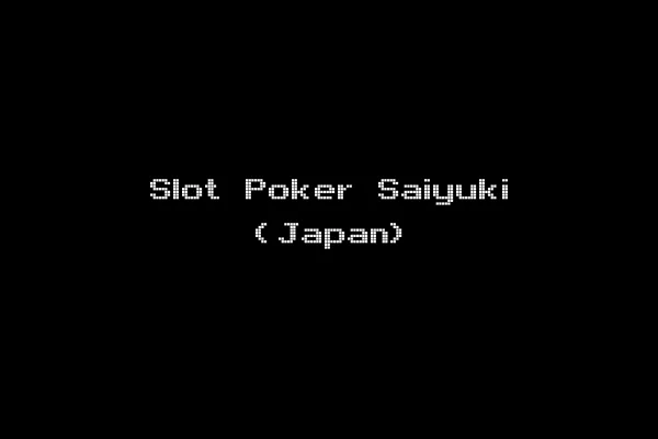 Slot Poker Saiyuki (Japan)