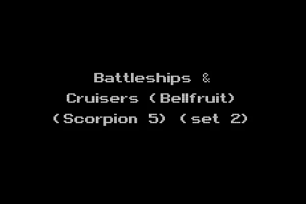 Battleships & Cruisers (Bellfruit) (Scorpion 5) (set 2)