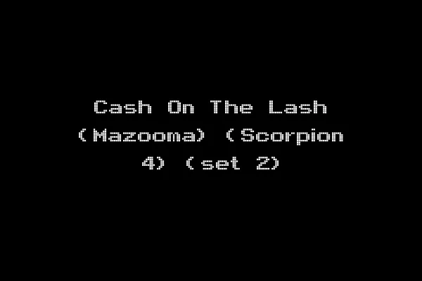 Cash On The Lash (Mazooma) (Scorpion 4) (set 2)