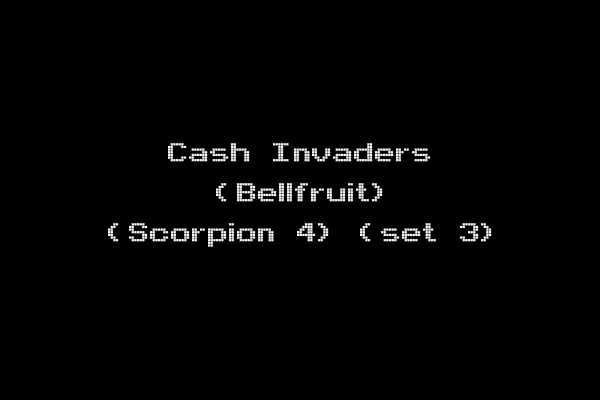 Cash Invaders (Bellfruit) (Scorpion 4) (set 3)