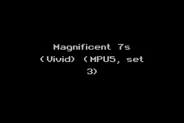 Magnificent 7s (Vivid) (MPU5, set 3)