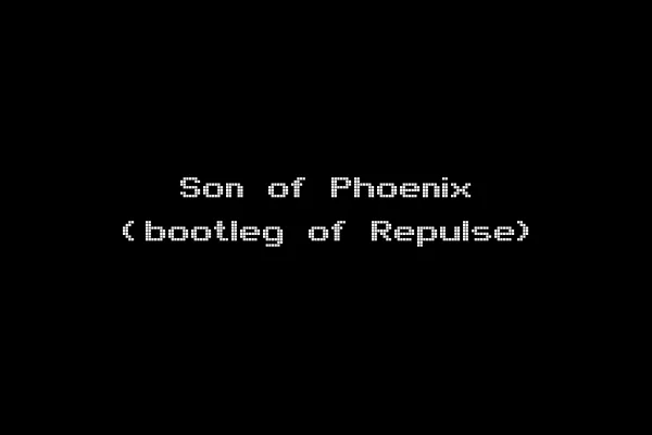 Son of Phoenix (bootleg of Repulse)