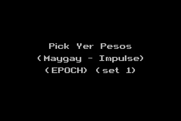 Pick Yer Pesos (Maygay - Impulse) (EPOCH) (set 1)