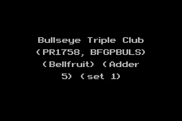Bullseye Triple Club (PR1758, BFGPBULS) (Bellfruit) (Adder 5) (set 1)