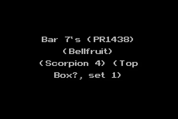 Bar 7's (PR1438) (Bellfruit) (Scorpion 4) (Top Box?, set 1)