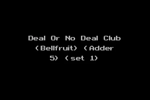 Deal Or No Deal Club (Bellfruit) (Adder 5) (set 1)