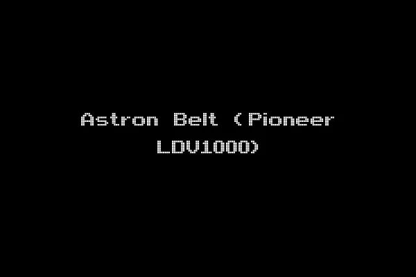 Astron Belt (Pioneer LDV1000)