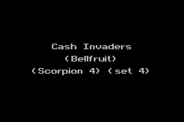 Cash Invaders (Bellfruit) (Scorpion 4) (set 4)