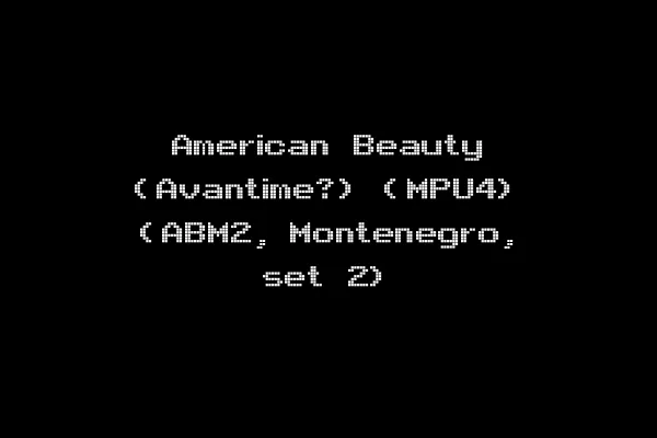 American Beauty (Avantime?) (MPU4) (ABM2, Montenegro, set 2)