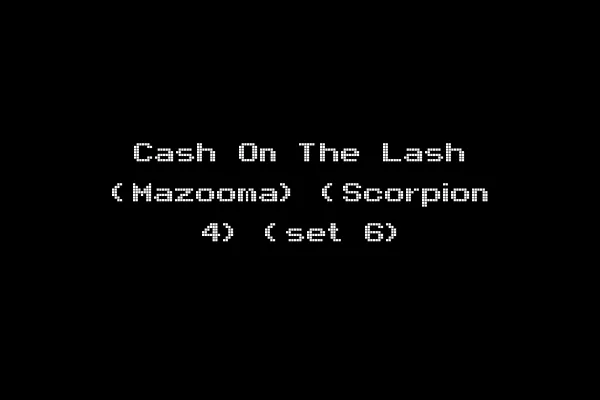 Cash On The Lash (Mazooma) (Scorpion 4) (set 6)