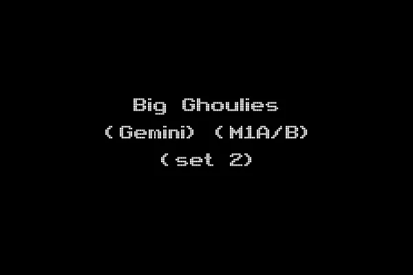 Big Ghoulies (Gemini) (M1A/B) (set 2)