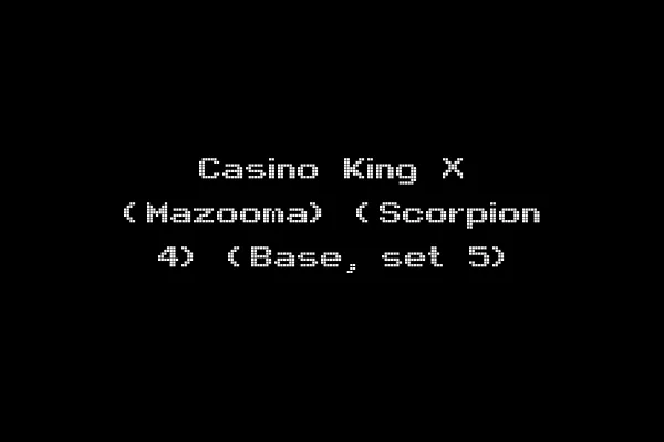 Casino King X (Mazooma) (Scorpion 4) (Base, set 5)