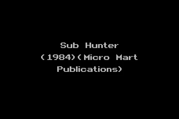 Sub Hunter (1984)(Micro Mart Publications)