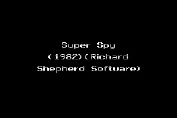 Super Spy (1982)(Richard Shepherd Software)