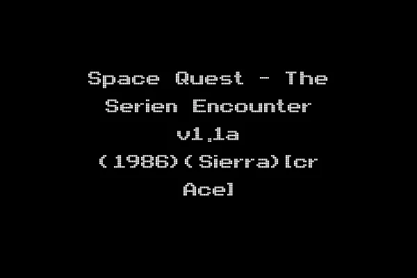 Space Quest - The Serien Encounter v1.1a (1986)(Sierra)[cr Ace]