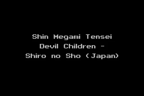 Shin Megami Tensei Devil Children - Shiro no Sho (Japan)